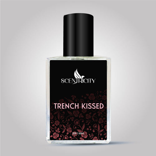 TRENCH KISSED